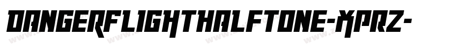 DangerFlightHalftone-XpRZ字体转换