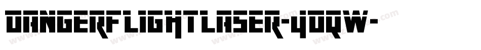 DangerFlightLaser-4DqW字体转换