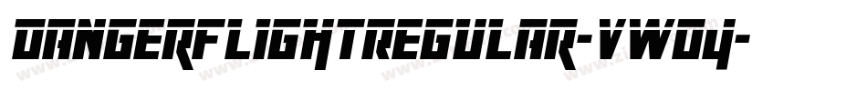 DangerFlightRegular-vWO4字体转换