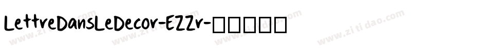LettreDansLeDecor-EZZr字体转换