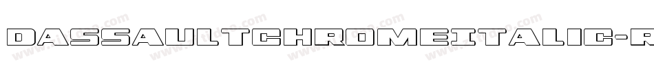 DassaultChromeItalic-rBR7字体转换
