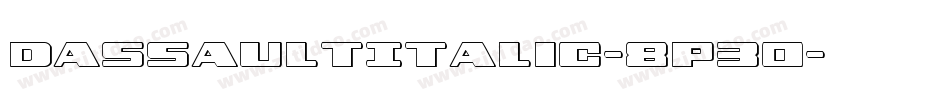 DassaultItalic-8P30字体转换