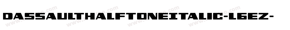 DassaultHalftoneItalic-L6eZ字体转换