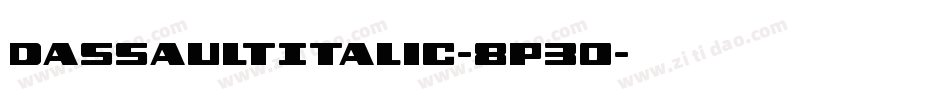 DassaultItalic-8P30字体转换