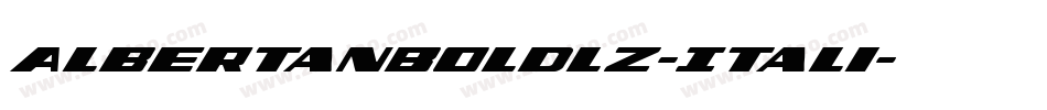 AlbertanBoldLZ-Itali字体转换