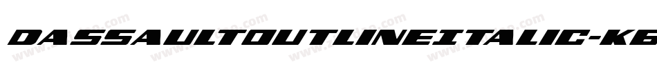 DassaultOutlineItalic-K647字体转换