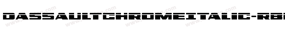 DassaultChromeItalic-rBR7字体转换
