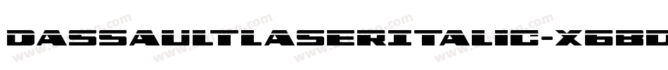 DassaultLaserItalic-X6Bd字体转换