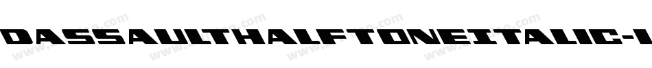 DassaultHalftoneItalic-L6eZ字体转换