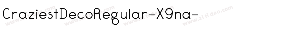 CraziestDecoRegular-X9na字体转换