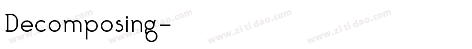 Decomposing字体转换