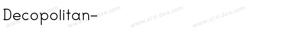 Decopolitan字体转换