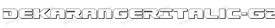 DekarangerItalic-G2Gm字体转换