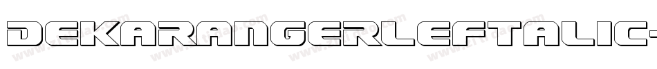 DekarangerLeftalic-jzpl字体转换