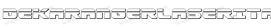 DekarangerLaserItalic-wzMP字体转换