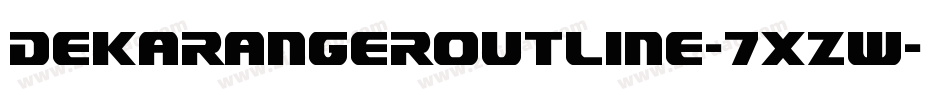 DekarangerOutline-7xZw字体转换