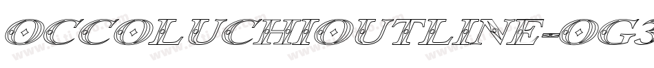 OccoluchiOutline-og3q字体转换