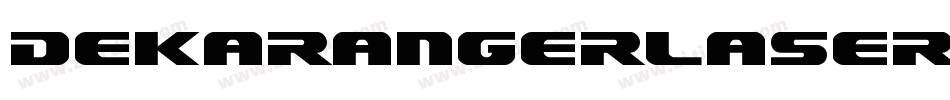 DekarangerLaserItalic-wzMP字体转换