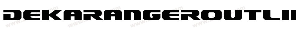 DekarangerOutlineItalic-mz5j字体转换