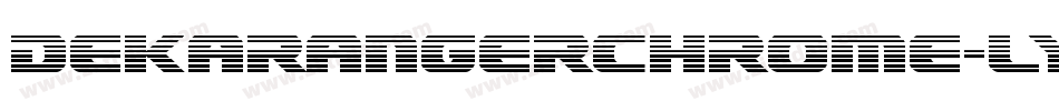 DekarangerChrome-lyzZ字体转换