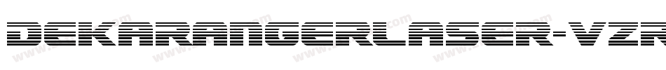 DekarangerLaser-vzry字体转换