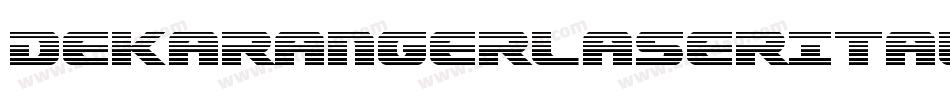 DekarangerLaserItalic-wzMP字体转换