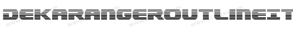 DekarangerOutlineItalic-mz5j字体转换
