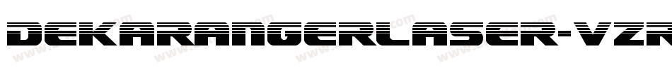 DekarangerLaser-vzry字体转换