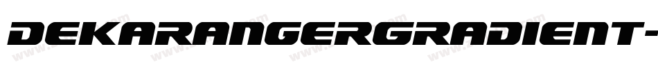 DekarangerGradient-63oo字体转换