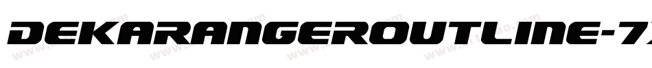 DekarangerOutline-7xZw字体转换
