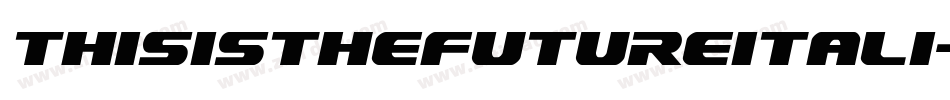 thisisthefutureitali字体转换
