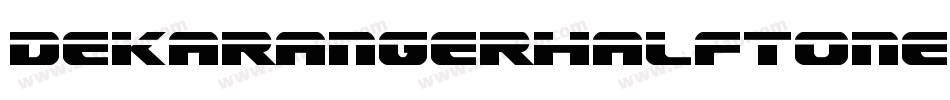 DekarangerHalftone-9DeZ字体转换