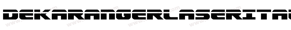 DekarangerLaserItalic-wzMP字体转换