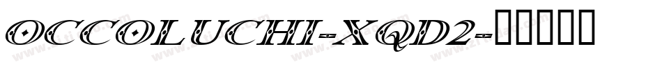 Occoluchi-Xqd2字体转换