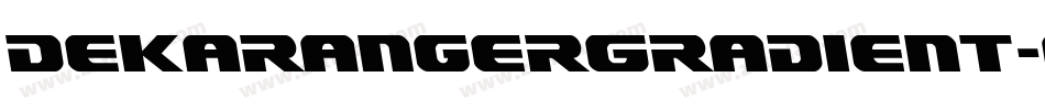 DekarangerGradient-63oo字体转换