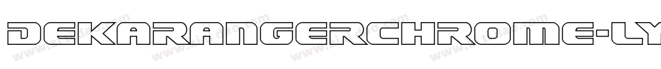 DekarangerChrome-lyzZ字体转换