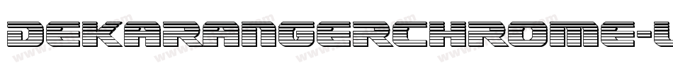 DekarangerChrome-lyzZ字体转换