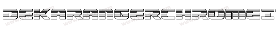 DekarangerChromeItalic-nz6R字体转换