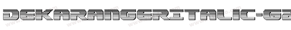 DekarangerItalic-G2Gm字体转换