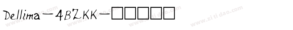 Dellima-4BZKK字体转换