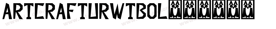 ArtcraftURWTBol字体转换