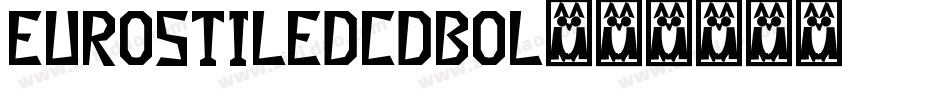EurostileDCDBol字体转换
