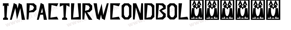 ImpactURWConDBol字体转换