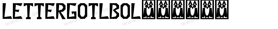 LetterGotLBol字体转换
