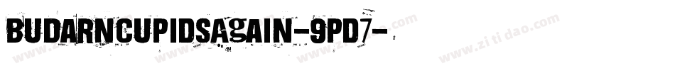 BuDarnCupidsAgain-9pd7字体转换