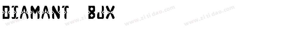 Diamant2-Bjx3字体转换