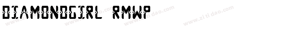 Diamondgirl-rmwp字体转换