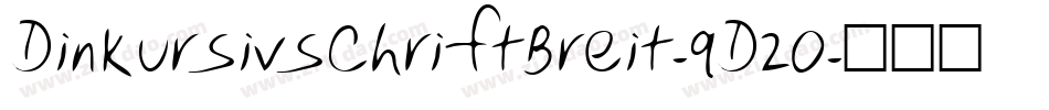 DinKursivschriftBreit-qD20字体转换