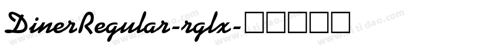 DinerRegular-rglx字体转换