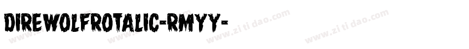 DireWolfRotalic-rMYy字体转换